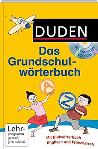 Duden - Das Grundschulwörterbuch mit Trainings-CD-ROM