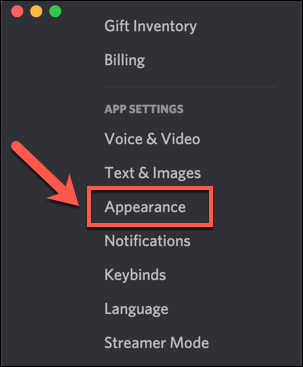 في قائمة إعدادات Discord ، انقر فوق خيار "Appearance".