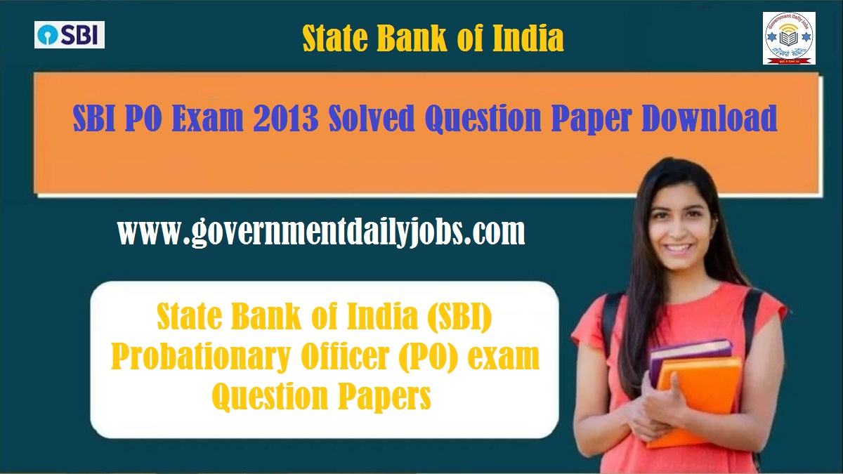 SBI PO EXAM 2013 SOLVED QUESTION PAPER