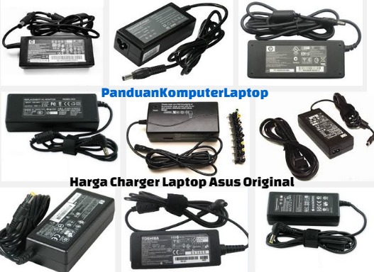 Harga Charger Laptop Asus Original Terbaru 2018