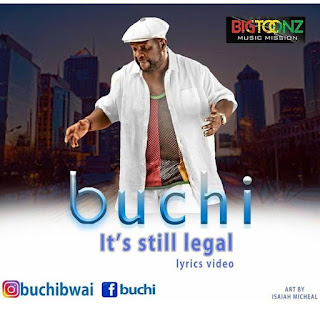[Video] Buchi - It's Still Legal 