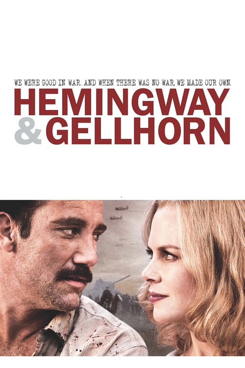 Watch Hemingway & Gellhorn 2012 Full Movie With English Subtitles