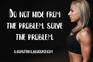 Do not hide from the problem. Solve the problem.