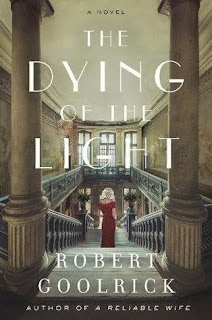 The Dying of Light, Robert Goolrick