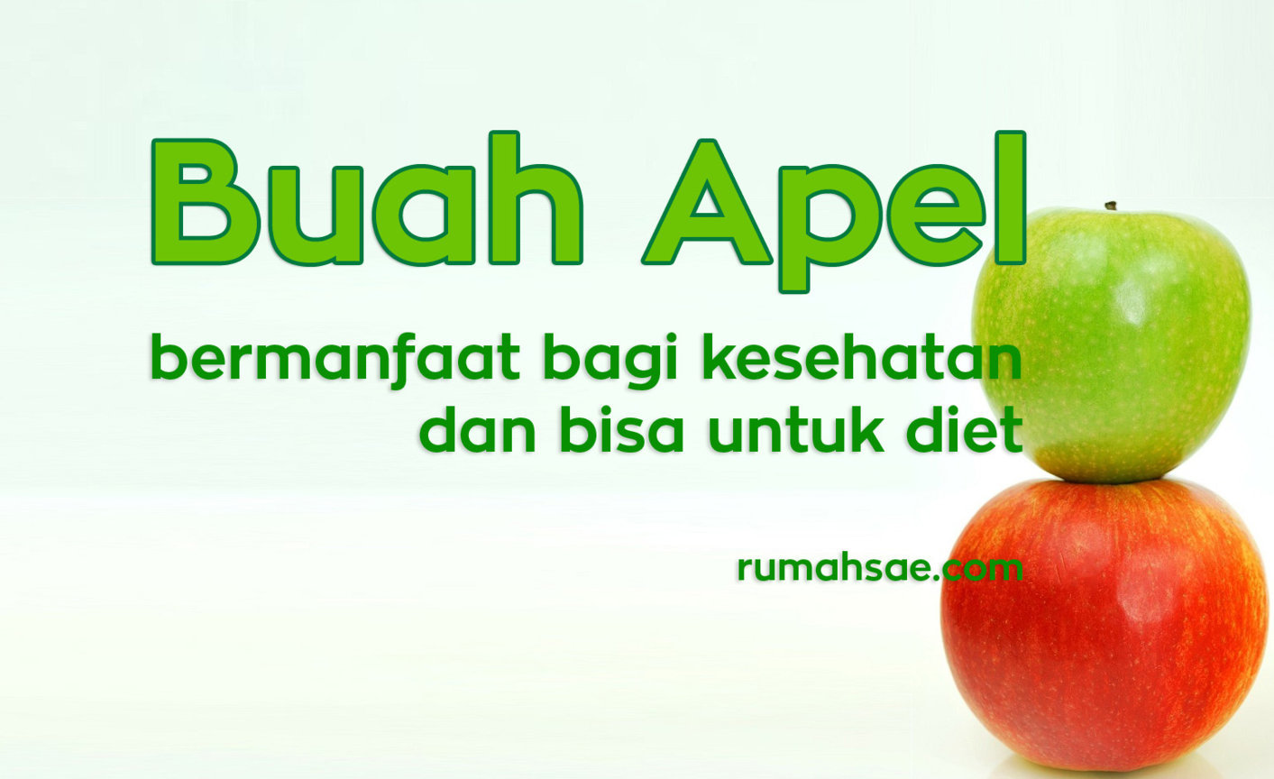 Manfaat Buah Apel untuk Diet dan Kesehatan