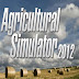 Agricultural Simulator 2012 Game