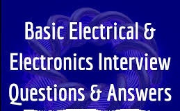 Interview Question of electronics and electrical