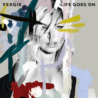 Fergie Unveils New Single 'Life Goes On'