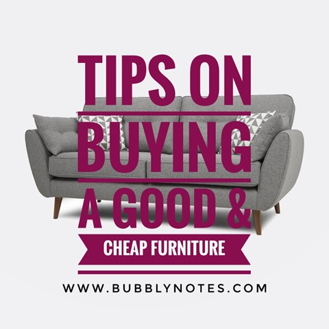 TIPS ON BUYING A GOOD AND CHEAP FURNITURE