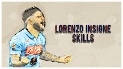Lorenzo Insigne skills