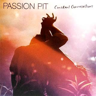 Passion Pit – Constant Conversations Lyrics | Letras | Lirik | Tekst | Text | Testo | Paroles - Source: emp3musicdownload.blogspot.com