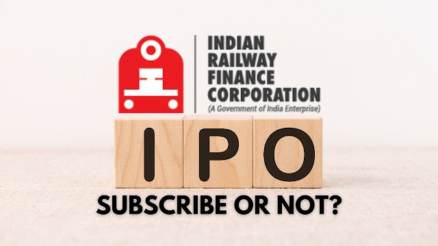 IRFC IPO - Subscribe Karein ya nahin?