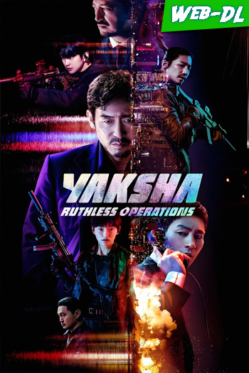 Yaksha: Operaciones despiadadas (2022)(Web-DL-720p/1080p)[Dual][UTB]