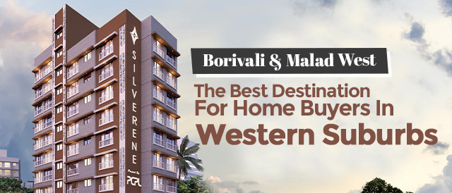 Borivali & Malad West: The Best Destination For Home Buyers In Western Suburbs