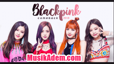  salam sejahtera buat teman pengunjung setia  Download Kumpulan Lagu Blackpink Mp3 Kpop Full Album Gratis