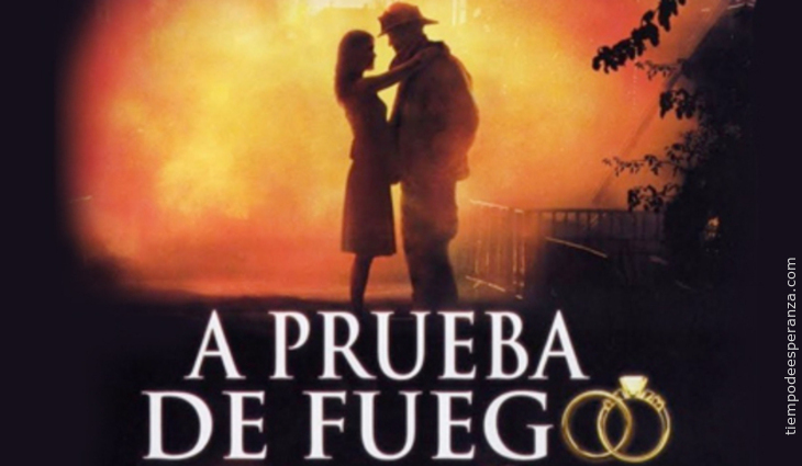 Película: A Prueba de Fuego