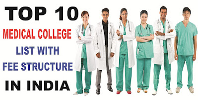 Top 10 Medical College List with Fee Structure in India