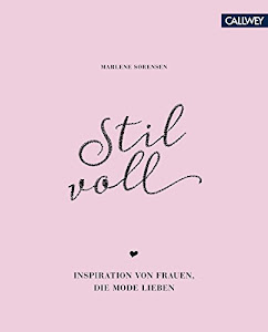 Stilvoll: Inspiration von Frauen, die Mode lieben