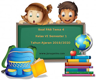 Berikut ini adalah kumpulan file download Soal PAS Soal PAS / UAS Tema 4 Kelas 6 Semester 1 K13 Terbaru 2019/2020