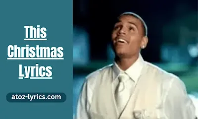 This Christmas Lyrics - Chris Brown