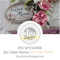 http://diytozts.blogspot.com/2020/05/55-wyzwanie-dla-ciebie-mamo.html?m=0