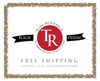 Free Shipping Promo for TomRoderickArt.com