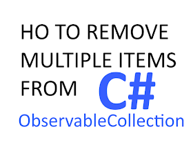 How to remove multiple items from ObservableCollection in C#