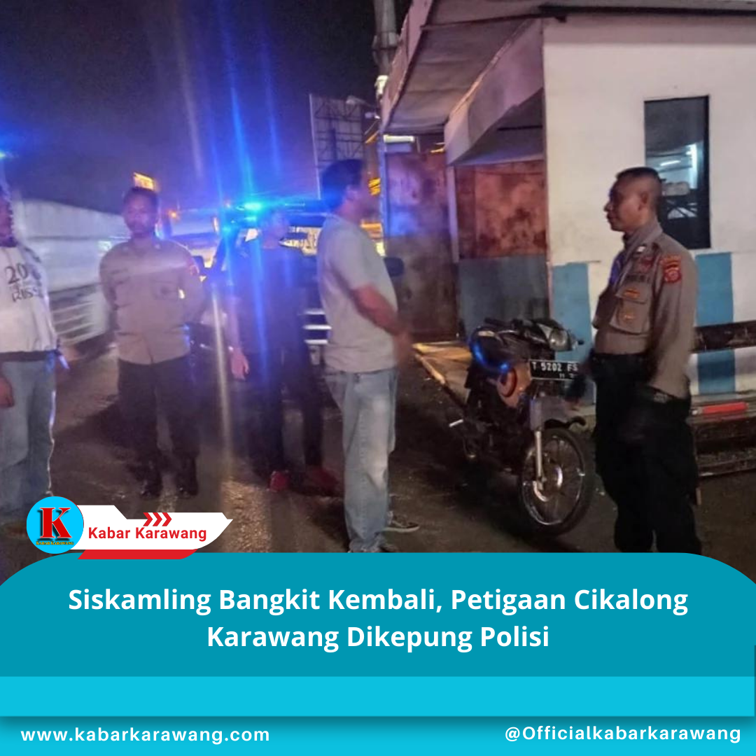 Siskamling Bangkit Kembali, Petigaan Cikalong Karawang Dikepung Polisi