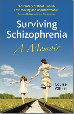 Surviving Schizophrenia