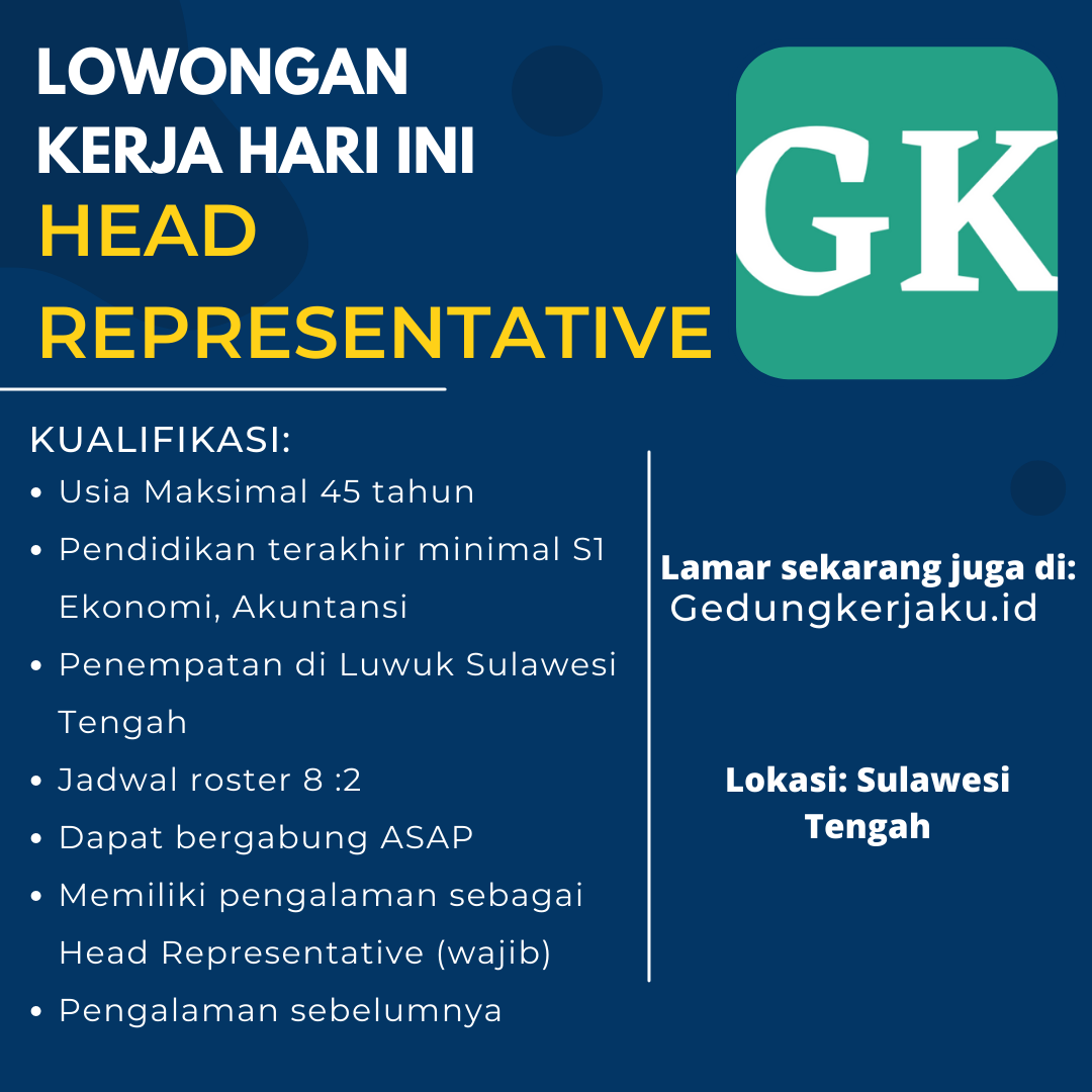 Lowongan Kerja Sulawesi Tengah Head Representative Office
