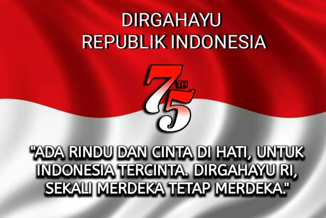 50 Kata Kata  Ucapan Selamat Hari Kemerdekaan Indonesia  17 