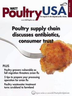 WATT Poultry USA - January 2016 | ISSN 1529-1677 | TRUE PDF | Mensile | Professionisti | Tecnologia | Distribuzione | Animali | Mangimi
WATT Poultry USA is a monthly magazine serving poultry professionals engaged in business ranging from the start of Production through Poultry Processing.
WATT Poultry USA brings you every month the latest news on poultry production, processing and marketing. Regular features include First News containing the latest news briefs in the industry, Publisher's Say commenting on today's business and communication, By the numbers reporting the current Economic Outlook, Poultry Prospective with the Economic Analysis and Product Review of the hottest products on the market.