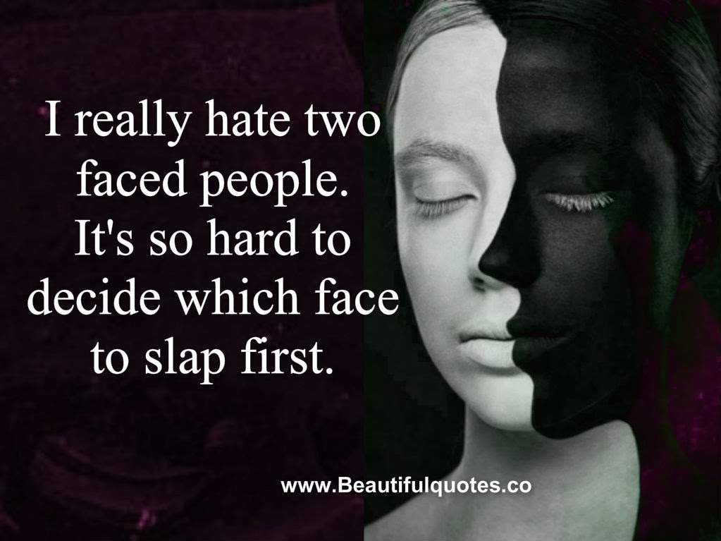 Double Faced People Quotes About. QuotesGram