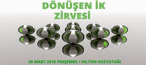 Dönüşen İK Zirvesi - 26 Mart 2015, bncturkey