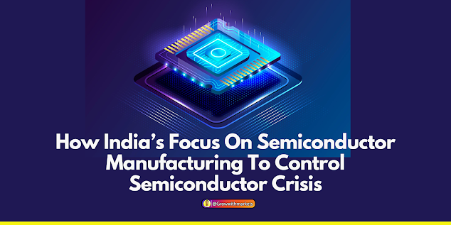 Semiconductor Industry,Industry,Semiconductor,Semiconductor Companies In India,Semiconductor Stocks,Semiconductor Chip Shortage,Markets,company,Semiconductor Shortage,Semiconductor Companies,India,How India’s Focus On Semiconductor Manufacturing To Control Semiconductor Crisis,Semiconductor Crisis In World,