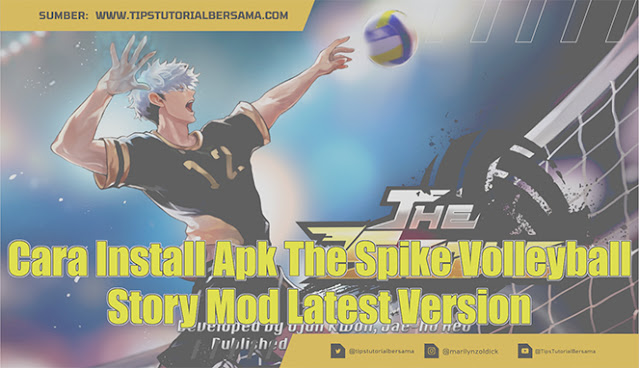 Cara Install Apk The Spike Volleyball Story Mod Latest Version