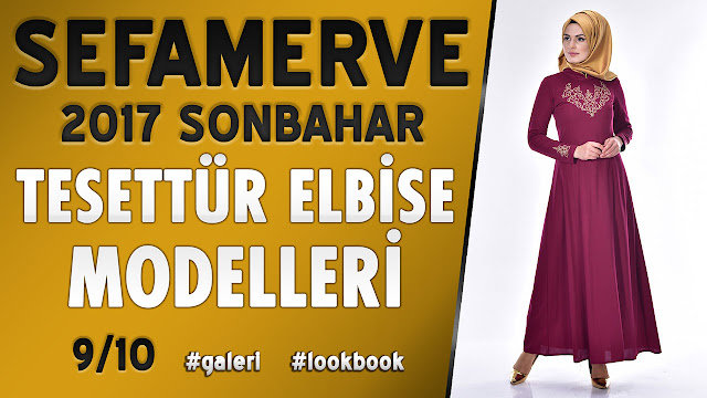 Sefamerve 2017 Sonbahar Tesettür Elbise Modelleri 9/10 (Toplam 300 Elbise) | #Tesettür #Elbise