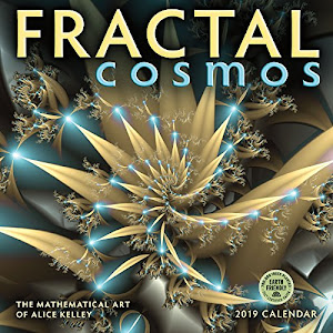 Fractal Cosmos 2019 Wall Calendar: The Mathematical Art of Alice Kelley