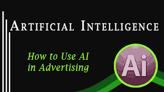 How to Use AI in Advertising