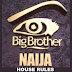 Check out the Big Brother Naija 2017 House Rules