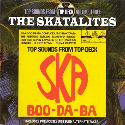 Top Sounds from Top Deck - Vol. 3 - The Skatalites - Ska Boo-Da-Da (1998)