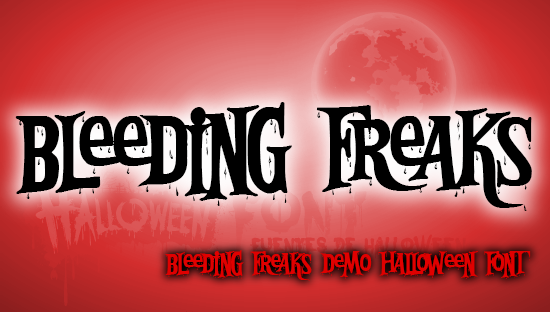 BLEEDING FREAKS font -Monstruos sangrantes