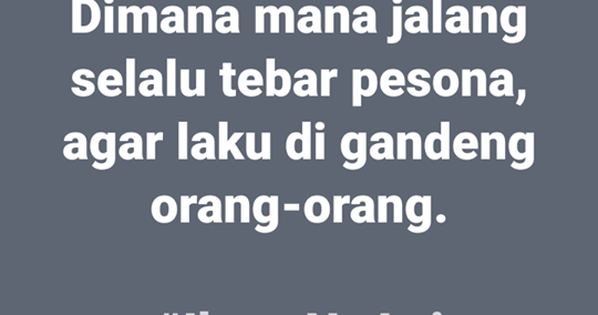 GADIS BUGIS: Kata-kata sindiran pedas yang bikin pacar 