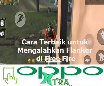 Cara Terbaik untuk Mengalahkan Flanker di Free Fire