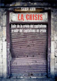 La Crisis por Samir Amin