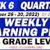 READY-MADE WLP (Q1: WEEK 6) Sept. 26-30, 2022 All Subjects - Free Download