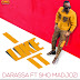 AUDIO l Darassa Feat. Sho Madjozi - I Like It l Download