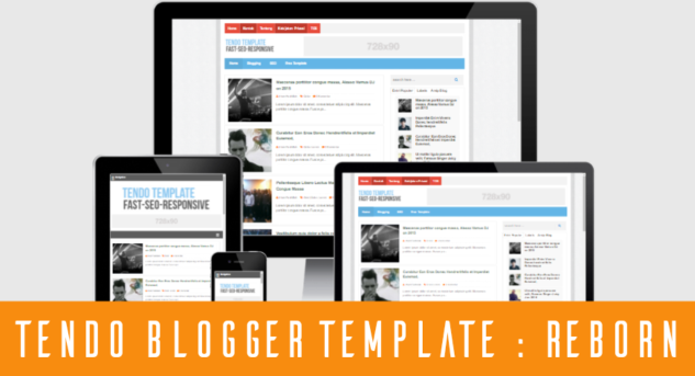 Tendo Blogger Template : Reborn (Gratis)