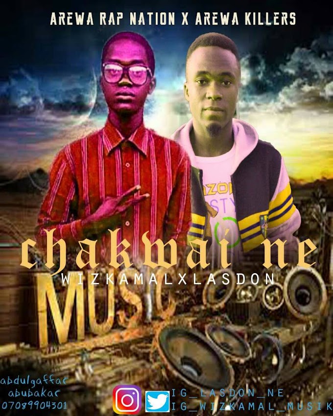 Chakwaine Music | Wizkamal X  Lastdon