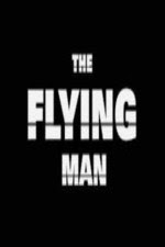 The Flying Man (2013) HDRip.x264-AcTUALitY.mkv